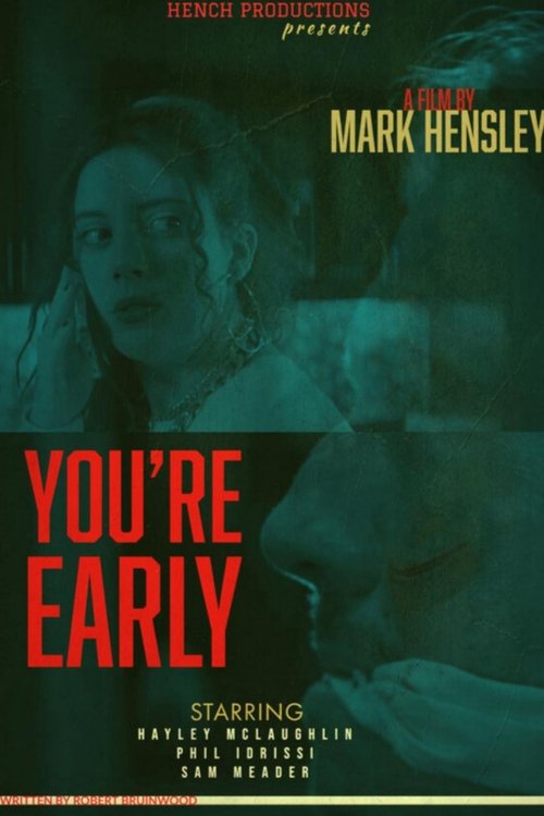 You're Early