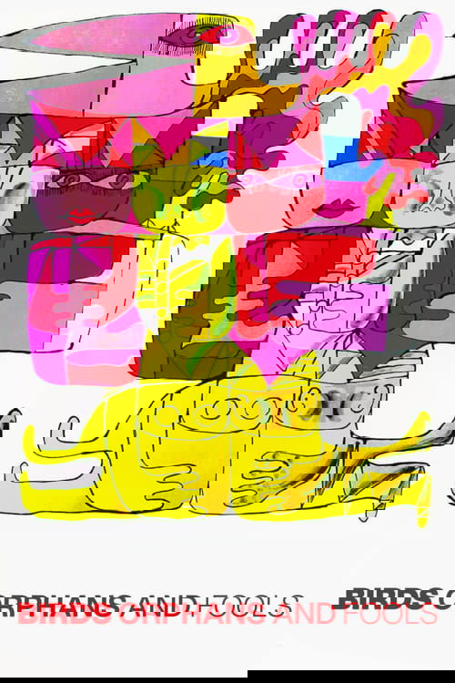 Birds, Orphans and Fools