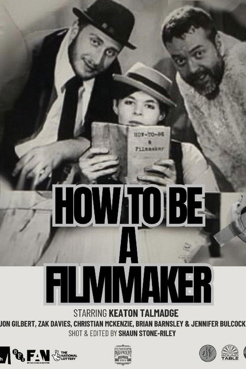 How to be a Filmmaker