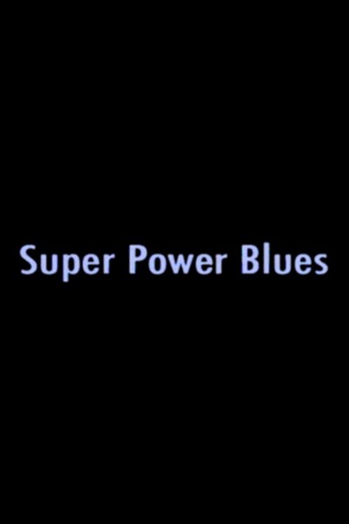Super Power Blues