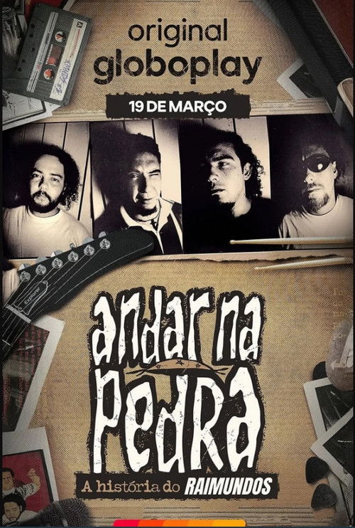 Andar na Pedra: A História do Raimundos
