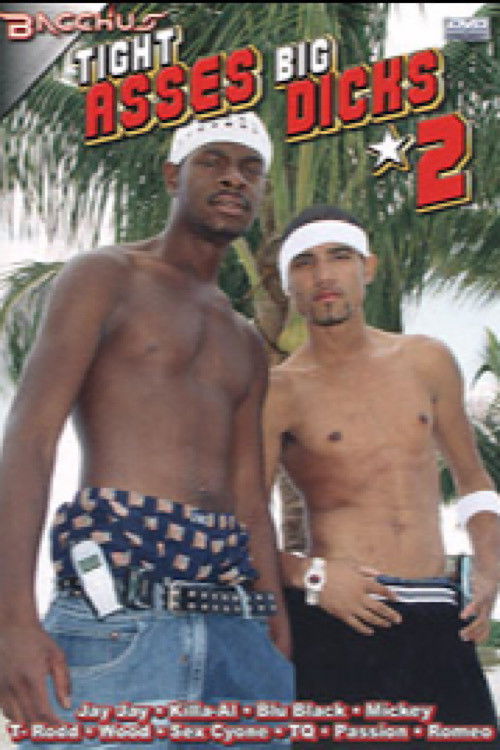 Tight Asses Big Dicks 2