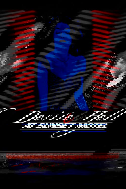 Desire and Hell at Sunset Motel