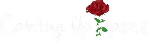 Coming Up Roses