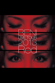 BENI Red LIVE TOUR 2013