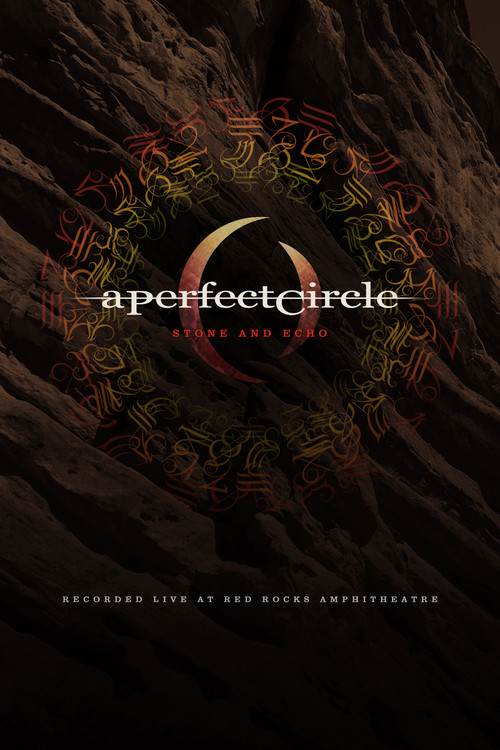 A Perfect Circle: Stone And Echo
