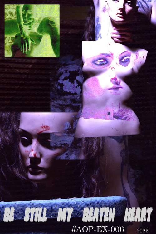 Be Still My Beaten Heart