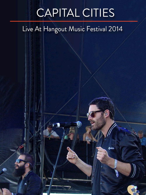 Capital Cities: Live at The Hangout Festival