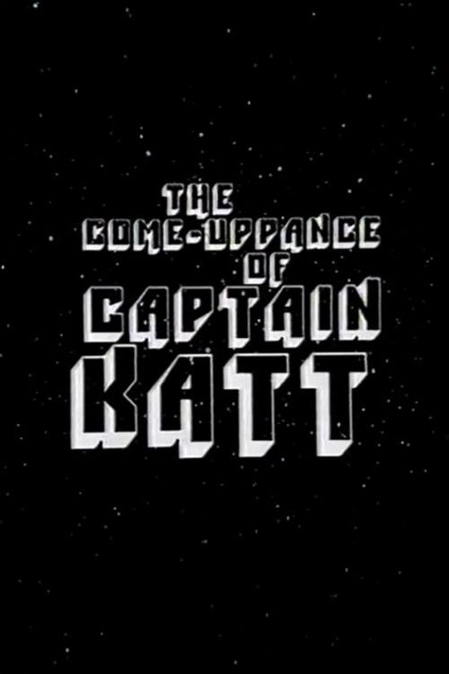 The Come-Uppance of Captain Katt