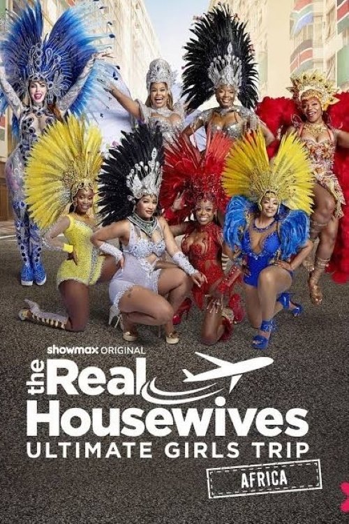 The Real Housewives Ultimate Girls Trip: Africa
