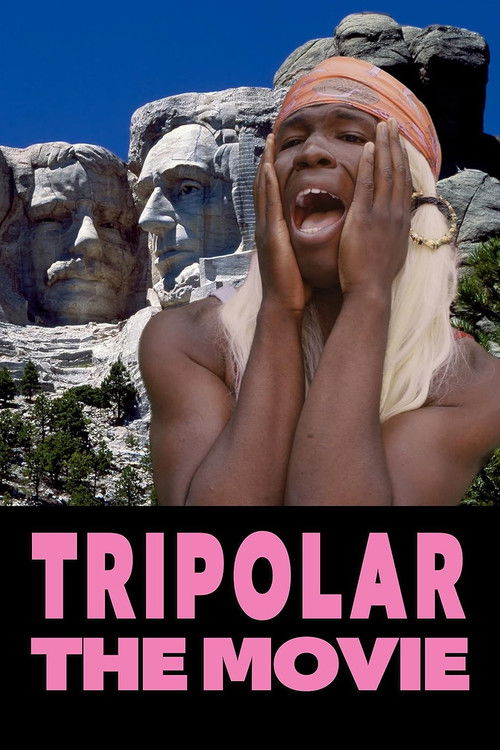 Tripolar The Movie