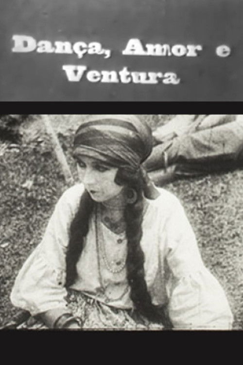 Dança, Amor e Ventura
