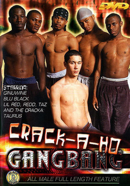 Crack-A-Ho Gang Bang