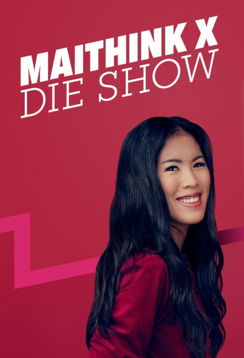 MaiThink X – Die Show