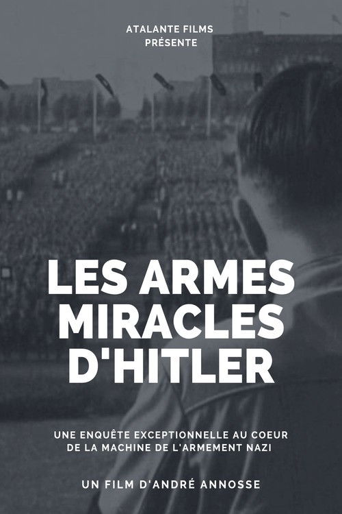 Hitler's Miracle Weapons