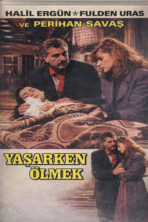 Yaşarken Ölmek
