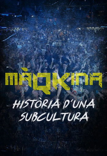 Màqkina. Història d'una subcultura