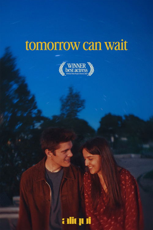 Tomorrow Can Wait