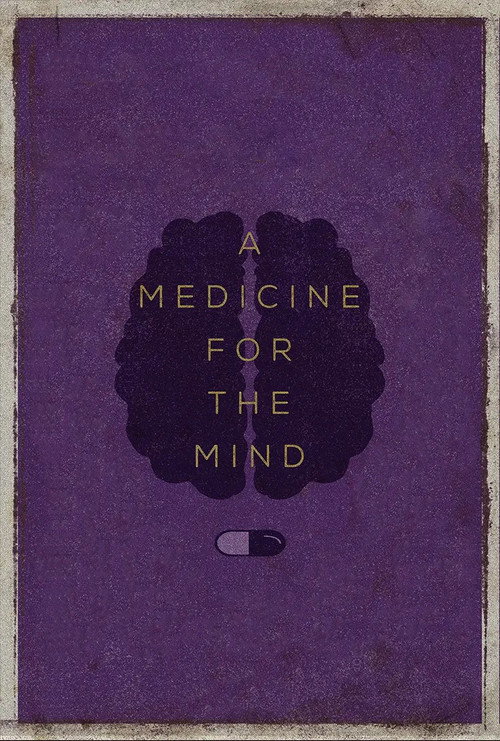 A Medicine for the Mind