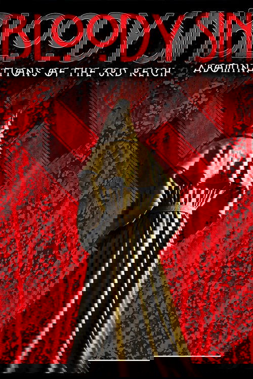 Bloody Sin: Abonimations of the Third Reich