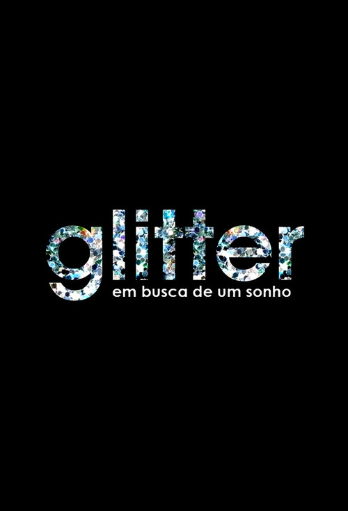 Glitter - Em busca de um sonho