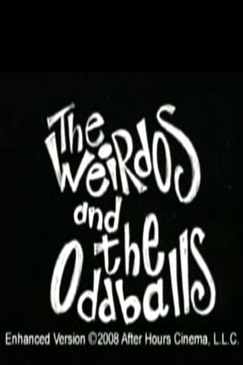 Weirdos and the Oddballs