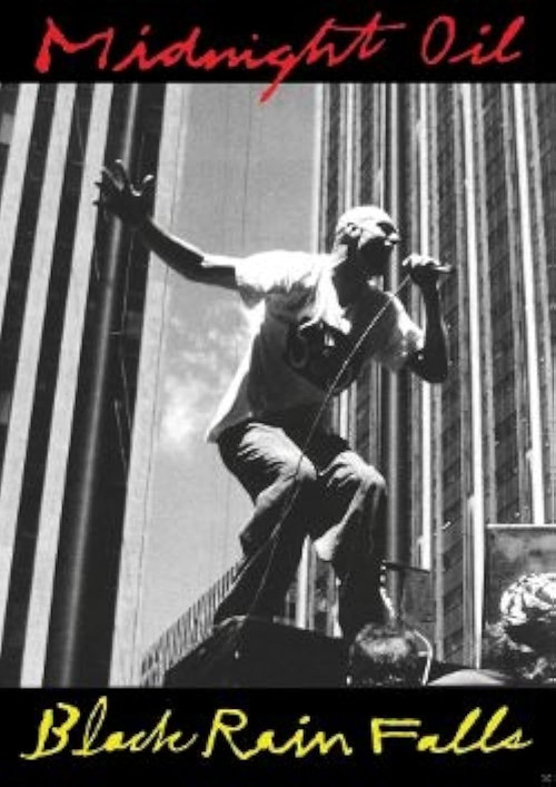 Midnight Oil - Black Rain Falls