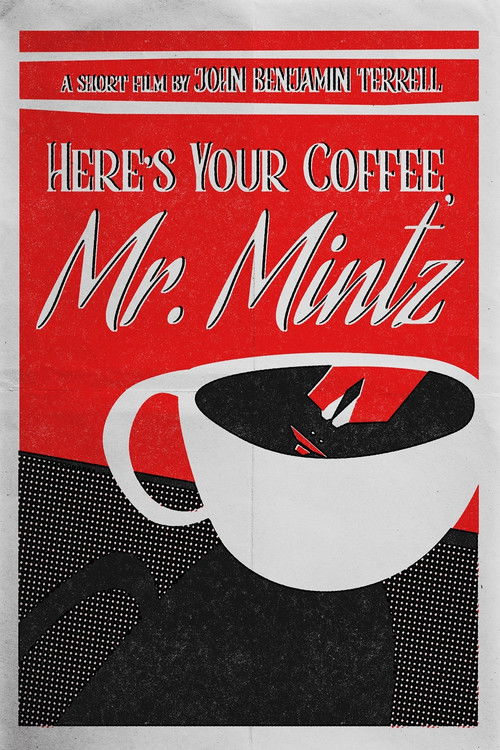Here's Your Coffee, Mr. Mintz