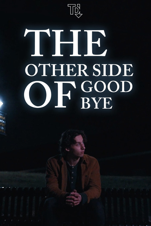 The Other Side of Goodbye