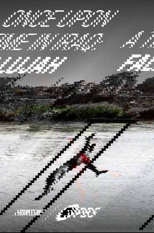 Once Upon a Time in Iraq: Fallujah