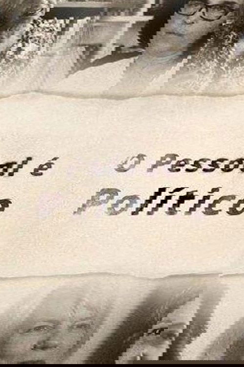 O Pessoal é Político