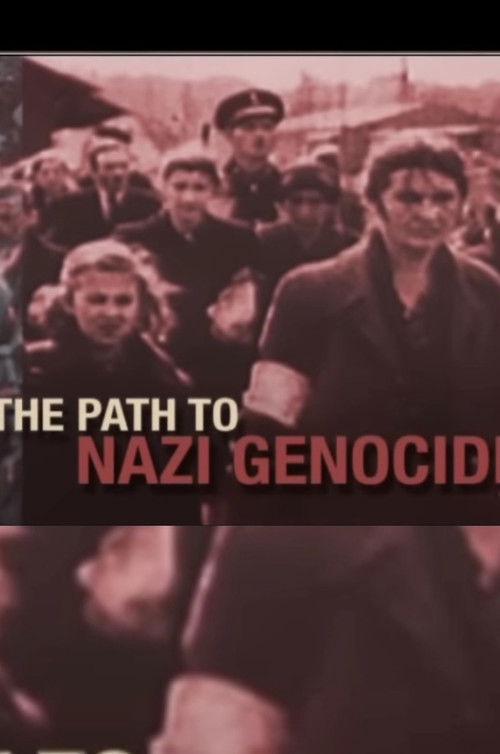 The Path to Nazi Genocide