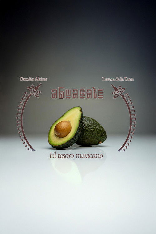Avocado: The Mexican Treasure