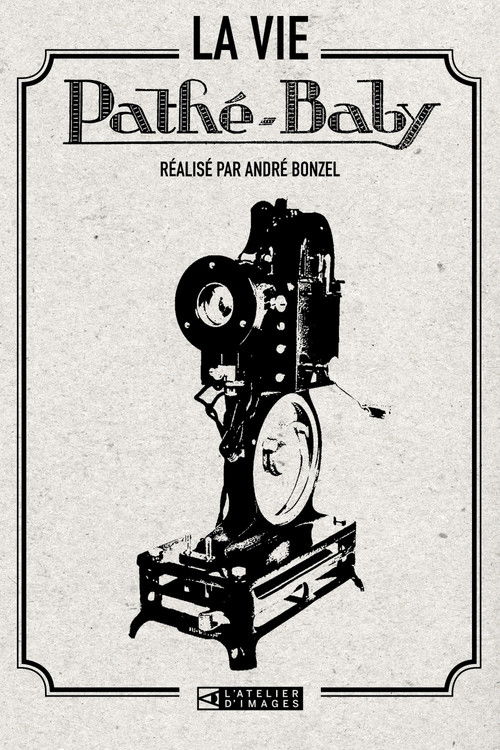 La Vie Pathé-Baby