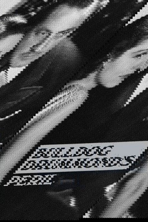 Bulldog Drummond's Peril