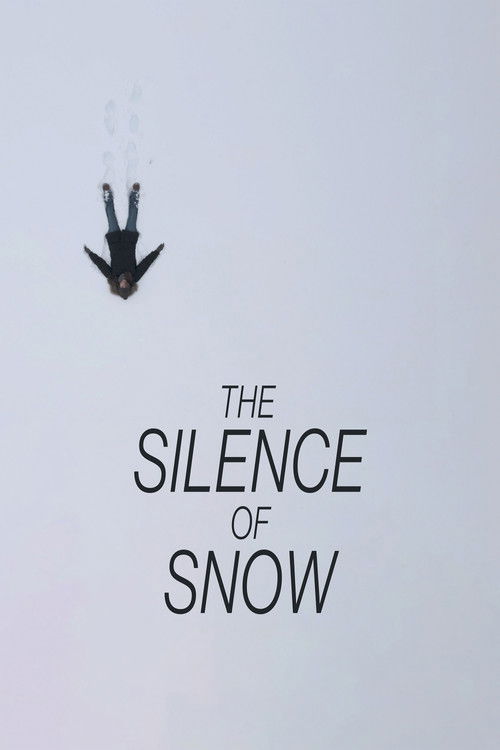 The Silence of Snow