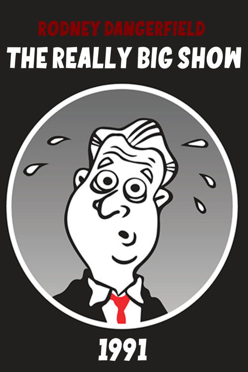 Rodney Dangerfield's The Really Big Show