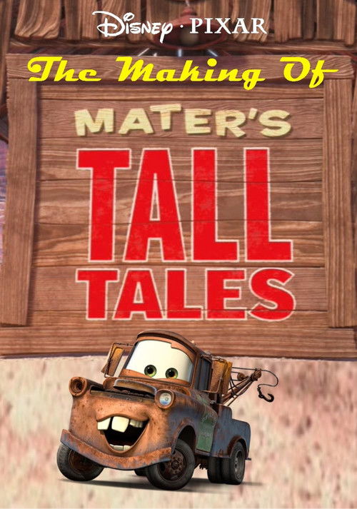 The Making of Mater's Tall Tales