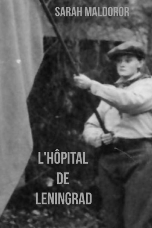 The Hospital of Leningrad