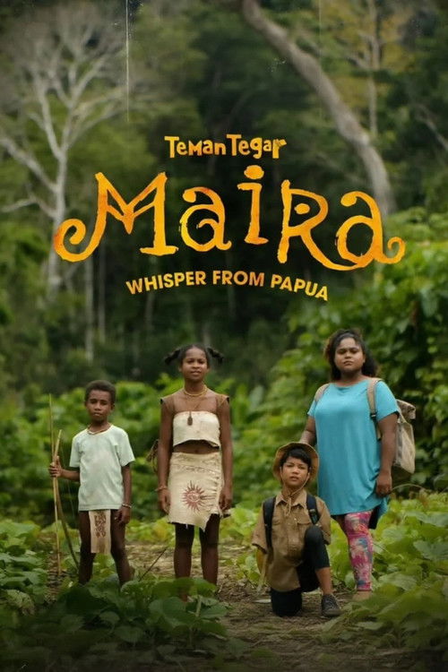 Teman Tegar: Maira - Whisper From Papua