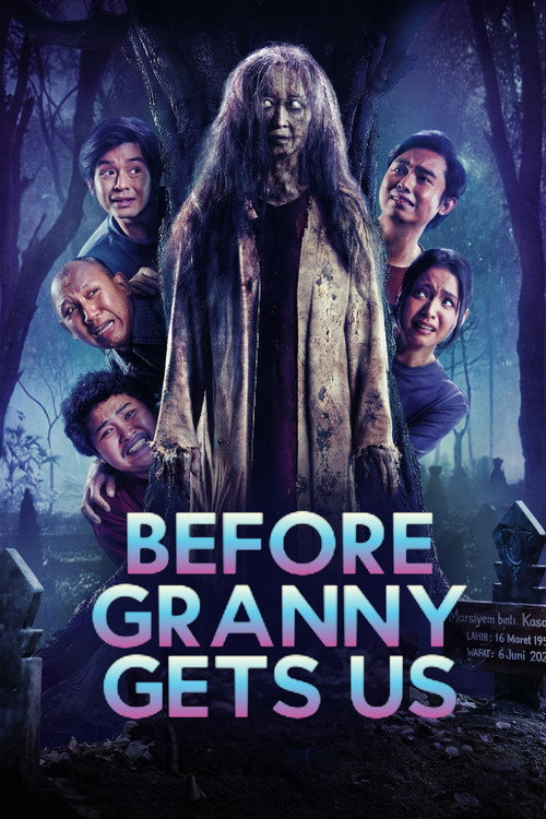 Before Granny Gets Us
