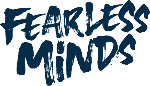 Fearless Minds