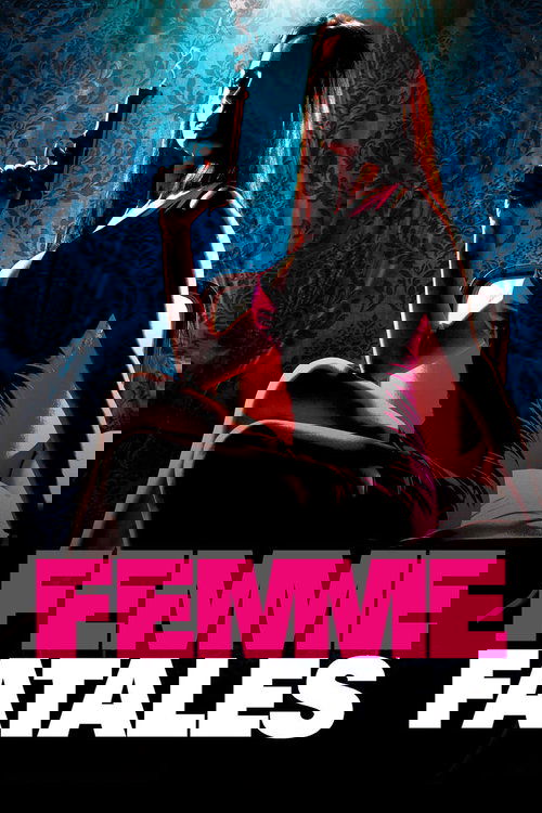 Femme Fatales