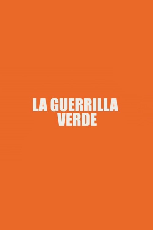 La Guerrilla Verde