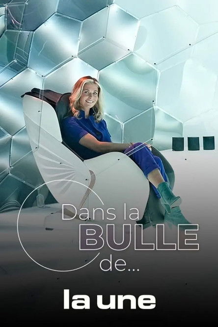 Dans la bulle de...