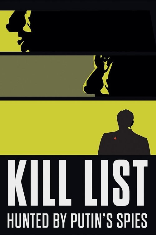 Kill List: Hunted by Putin's Spies