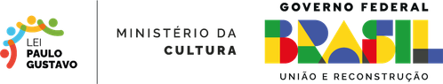 Lei Paulo Gustavo e Ministério da Cultura/Governo Federal