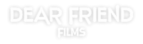 Dear Friend Films