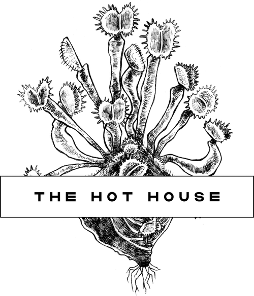 The Hot House
