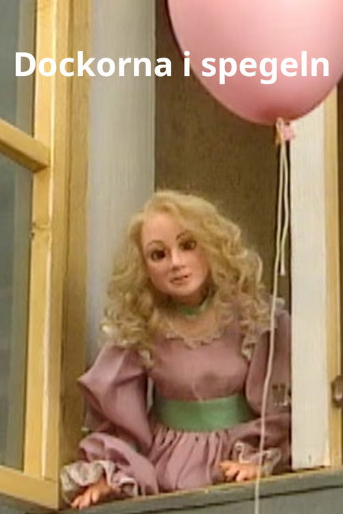 Dockorna i spegeln